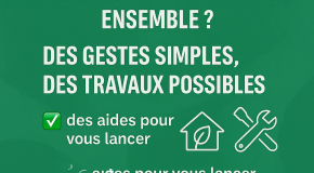 Et si on rendait votre logement plus économe… ensemble ?
