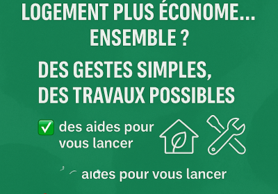 Et si on rendait votre logement plus économe… ensemble ?